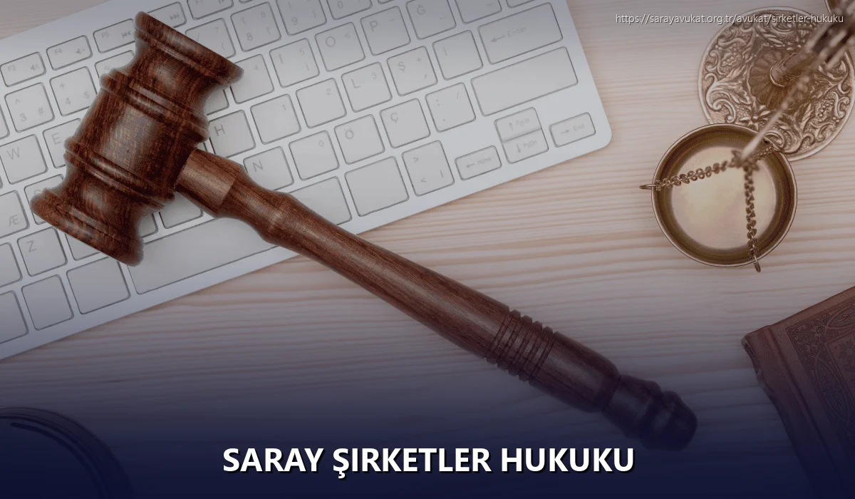 Saray Şirketler Hukuku